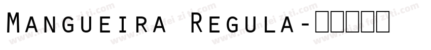 Mangueira Regula字体转换